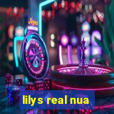 lilys real nua
